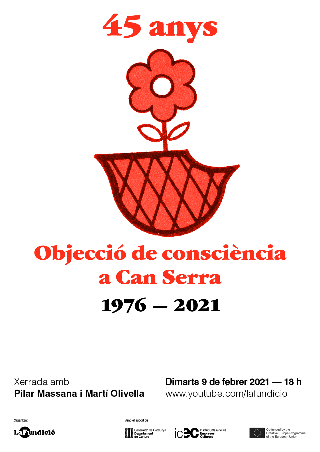45 años del movimiento de objeción de consciencia en Can Serra : LaFundició